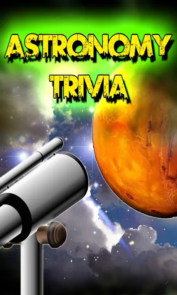 Взломанная Astronomy Trivia Universe Quiz (Астрономическая викторина Вселенной)  [МОД Unlocked] — стабильная версия apk на Андроид screen 1